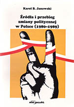 Źródła i przebieg zmiany politycznej w Polsce (1980-1989)